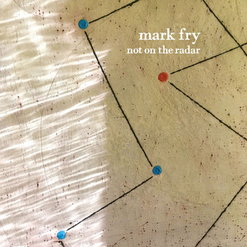 Mark Fry: Not On The Radar - Vinyl LP