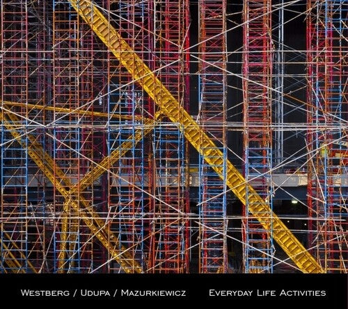 Westberg / Udupa / Mazurkiewicz: Everyday Life Activities - Vinyl LP