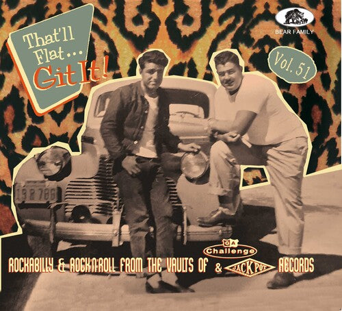 Various Artists: That'll Flat Git It! Vol. 51: Rockabilly & Rock 'n' Roll From The Vaults Of Challenge & Jackpot (Various Artists) - COMPACT DISCS
