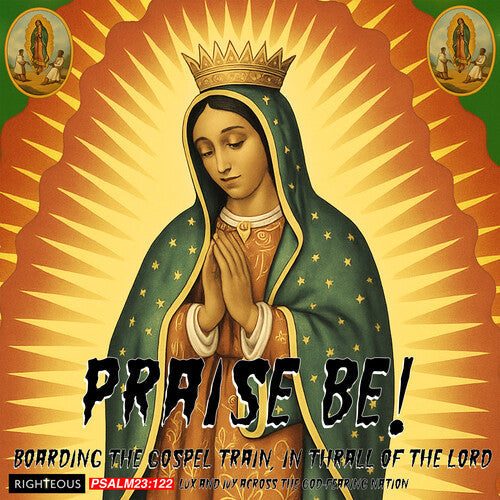 Praise Be: Boarding the Gospel Train in Thrall of: Praise Be! Boarding The Gospel Train, In Thrall Of The Lord - Lux & Ivy Dig The God-Fearing Nation / Various - COMPACT DISCS