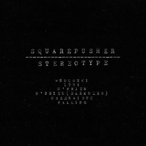 Squarepusher: Stereotype - Vinyl LP