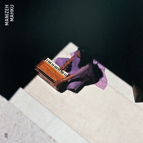 Manizeh: Mahku - Vinyl LP