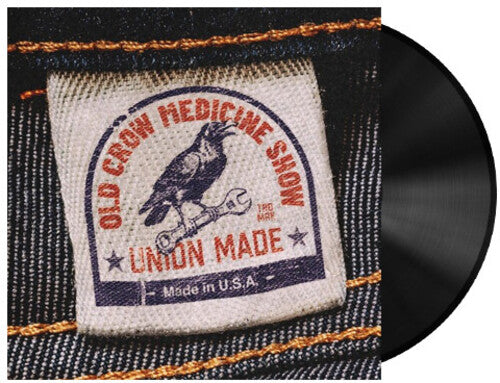 Old Crow Medicine Show: Union Made - Vinyl LP