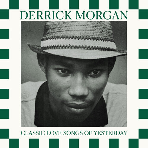 Derrick Morgan: Classic Love Songs Of Yesterday - COMPACT DISCS