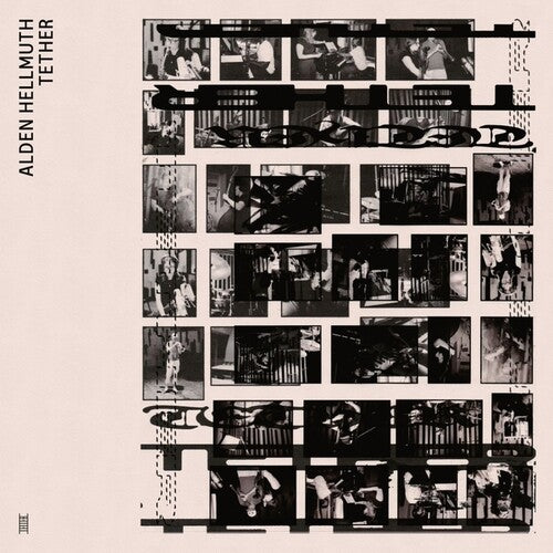 Alden Hellmuth: Tether - Vinyl LP