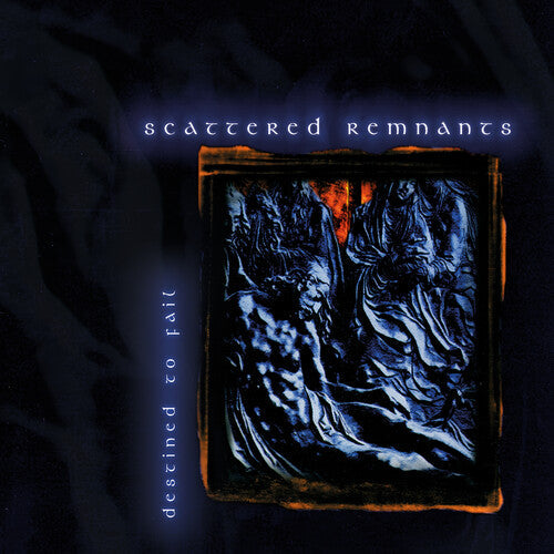 Scattered Remnants: Destined To Fail - Vinyl LP