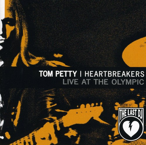 Tom Petty & the Heartbreakers: Live at the Olympic: Last DJ & More (EP) - COMPACT DISCS