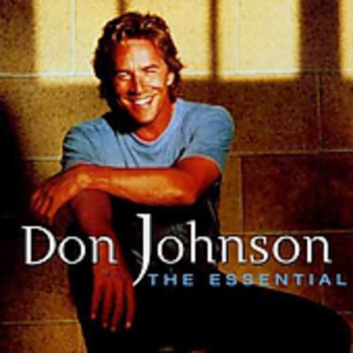 Don Johnson: Essential - COMPACT DISCS