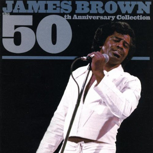 James Brown: 50th Anniversary Collection - COMPACT DISCS