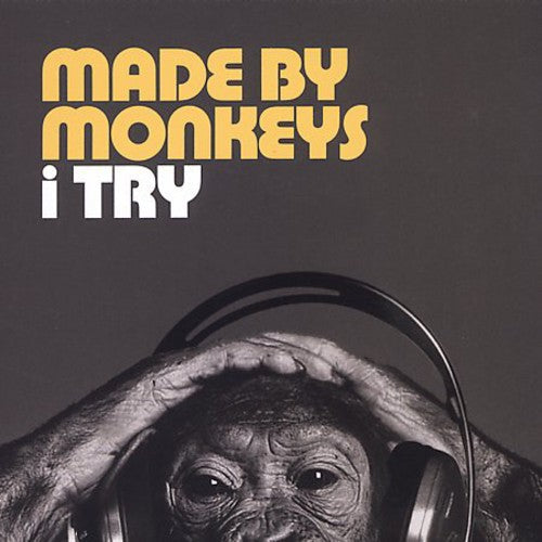 Made by Monkeys: I Try - Vinyl LP