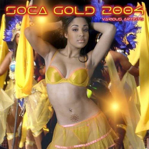 Various Artists: Soca Gold 2004 - COMPACT DISCS