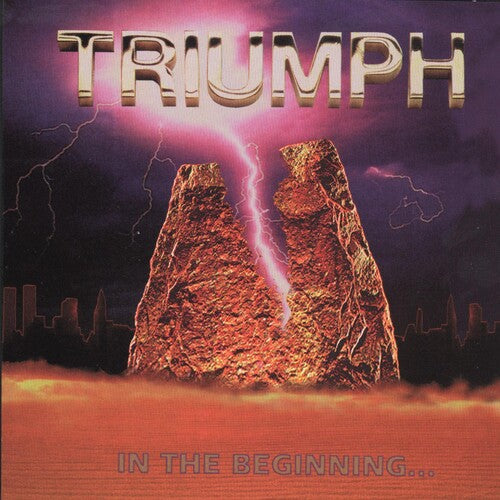 Triumph: In the Beginning - COMPACT DISCS