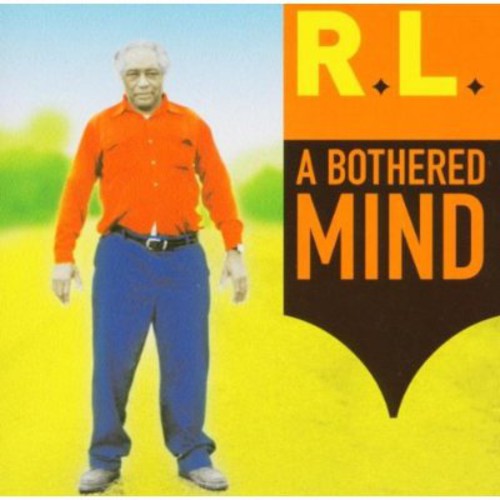 R.L. Burnside: A Bothered Mind - COMPACT DISCS