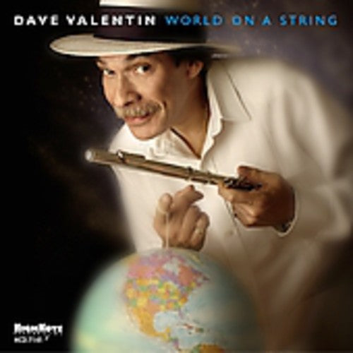 Dave Valentin: World on a String - COMPACT DISCS
