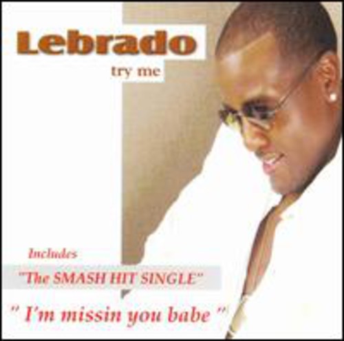 Lebrado: Try Me - COMPACT DISCS