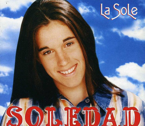 Soledad: La Sole - COMPACT DISCS