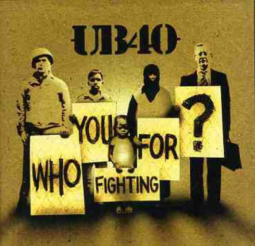UB40: Who You Fighting For? - COMPACT DISCS