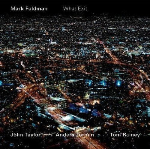 Mark Feldman: What Exit - COMPACT DISCS