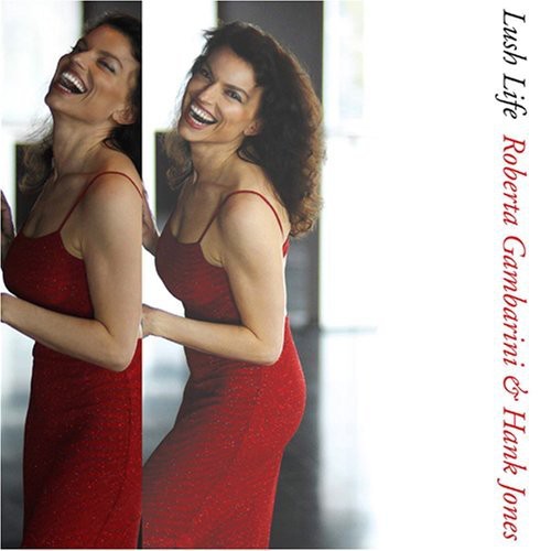 Roberta Gambarini: Lush Life - COMPACT DISCS