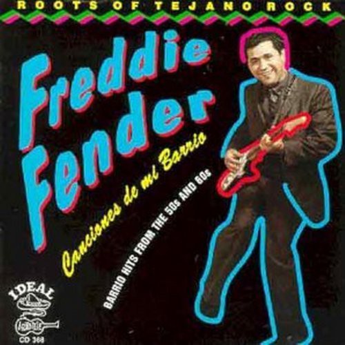 Freddy Fender: Canciones de Mi Barrio - COMPACT DISCS