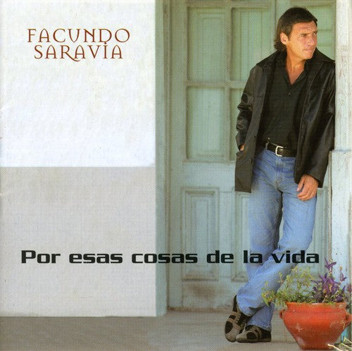 Facundo Saravia: Por Esas Cosas de la Vida - COMPACT DISCS