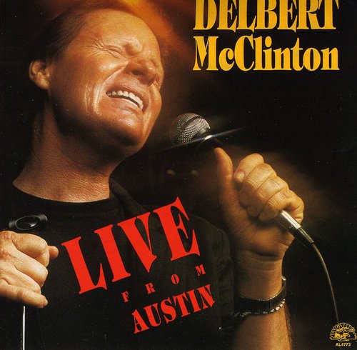 Delbert McClinton: Live from Austin - COMPACT DISCS