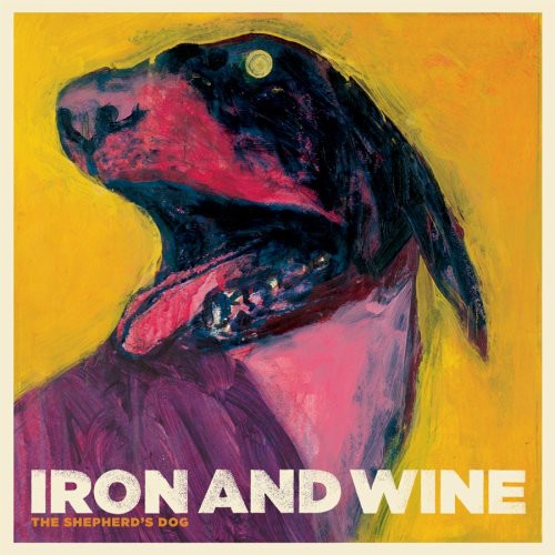 Iron & Wine: Shepherd's Dog - COMPACT DISCS
