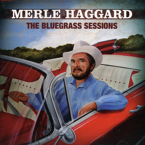 Merle Haggard: The Bluegrass Sessions - COMPACT DISCS
