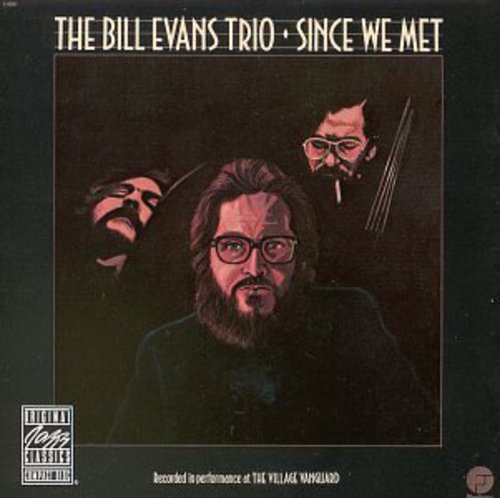 Bill Evans Trio: Since We Met - COMPACT DISCS