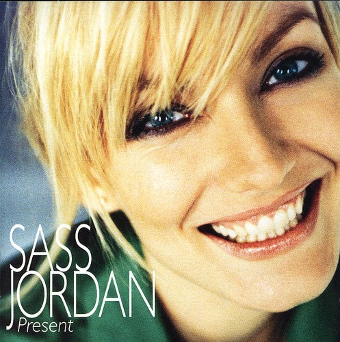 Sass Jordan: Present - COMPACT DISCS