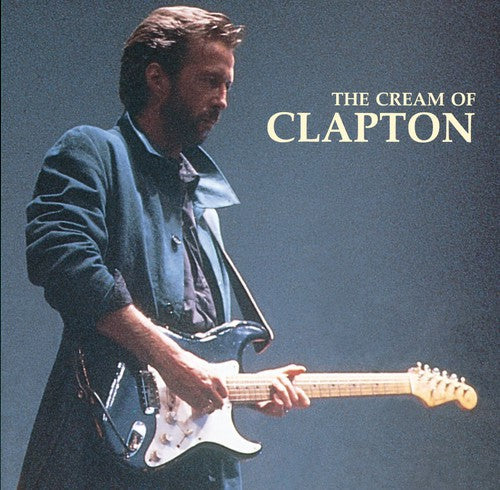 Eric Clapton: Cream of Clapton - COMPACT DISCS