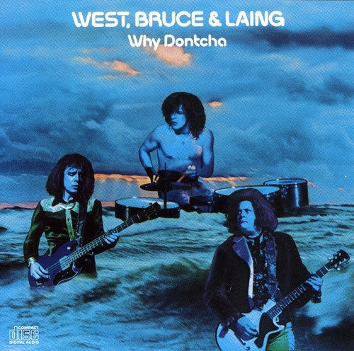 West, Bruce & Laing: Why Dontcha - COMPACT DISCS