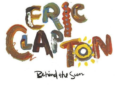 Eric Clapton: Behind the Sun - Vinyl LP