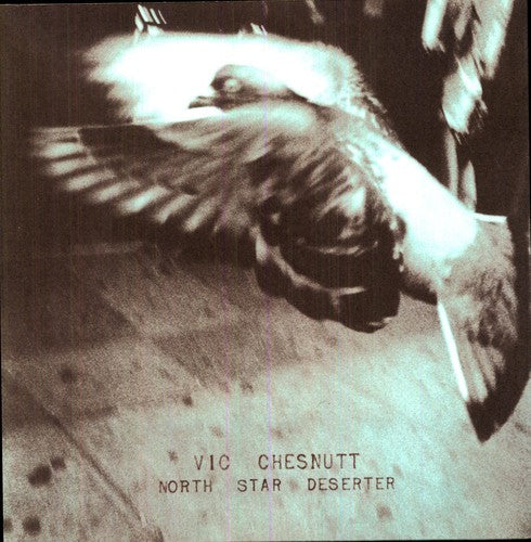 Vic Chesnutt: North Star Deserter - Vinyl LP