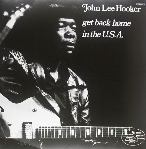 John Lee Hooker: Get Back Home in the USA - Vinyl LP
