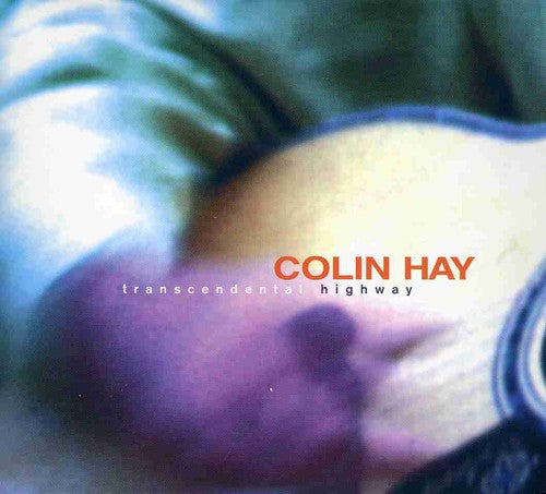 Colin Hay: Transcendental Highway - COMPACT DISCS