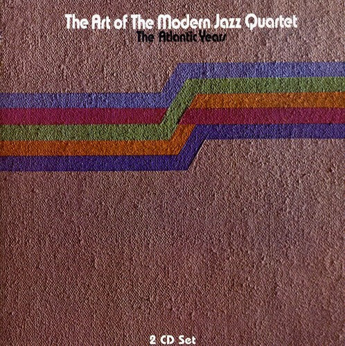 The Modern Jazz Quartet: Art of the Modern Jazz Quartet - COMPACT DISCS