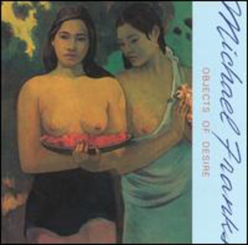 Michael Franks: Objects of Desire - COMPACT DISCS