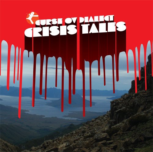 Curse ov Dialect: Crisis Tales - Vinyl LP