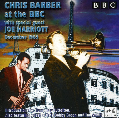 Chris Barber: Chris Barber with Joe Harriott at the BB - COMPACT DISCS