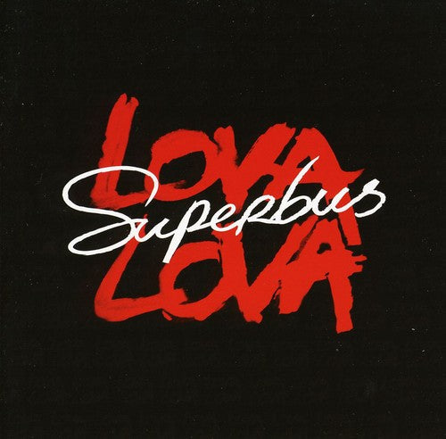 Superbus: Lova Lova - COMPACT DISCS