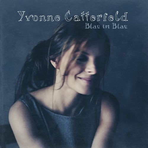 Yvonne Catterfeld: Blau Im Blau - COMPACT DISCS