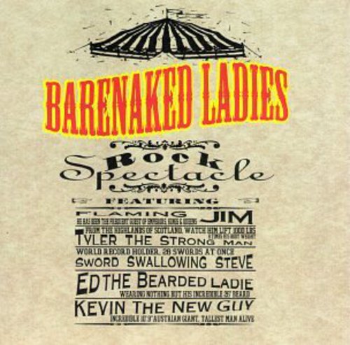 Barenaked Ladies: Rock Spectacle - COMPACT DISCS