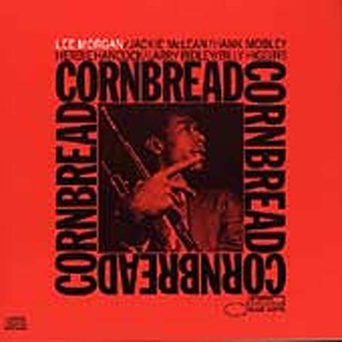 Lee Morgan: Cornbread - COMPACT DISCS
