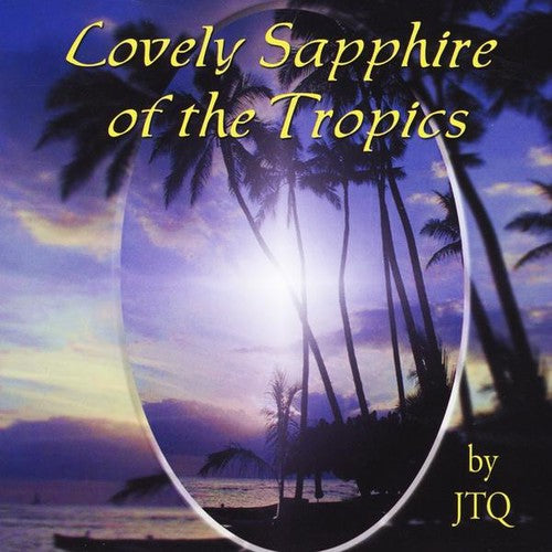 Jtq: Lovely Sapphire of the Tropics - COMPACT DISCS