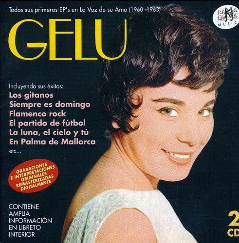 Gelu: Todos Sus Primeros EP's En La Voz De Su Amo (1960-1963) - COMPACT DISCS