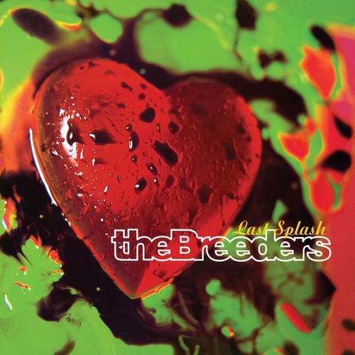 The Breeders: Last Splash - Vinyl LP