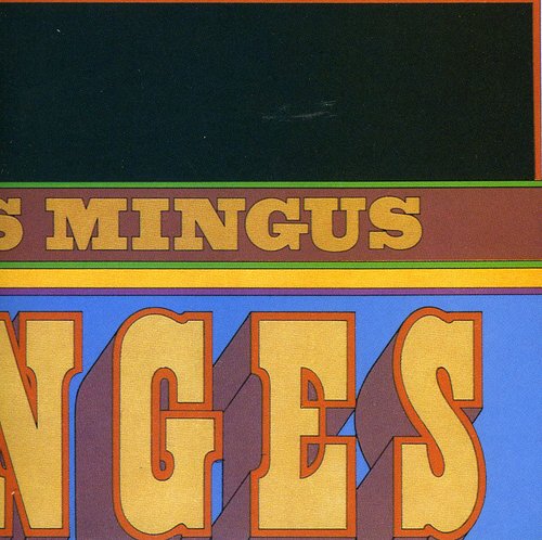 Charles Mingus: Changes Two - COMPACT DISCS