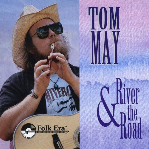 Tom May: River & the Road - COMPACT DISCS