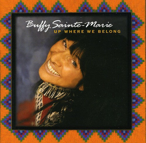 Buffy Sainte-Marie: Up Where We Belong - COMPACT DISCS